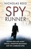 The Spy Runner : Ronnie Reed and Agent Zigzag, Operation Mincemeat and the Cambridge Spies Book