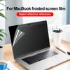 Matte Clear Film For Laptop For MacBook Pro 13.3 14.2 16.2 15.4 Air 13.6 15.3 13.3 Screen Protector Notebook Computer Matte Film 4
