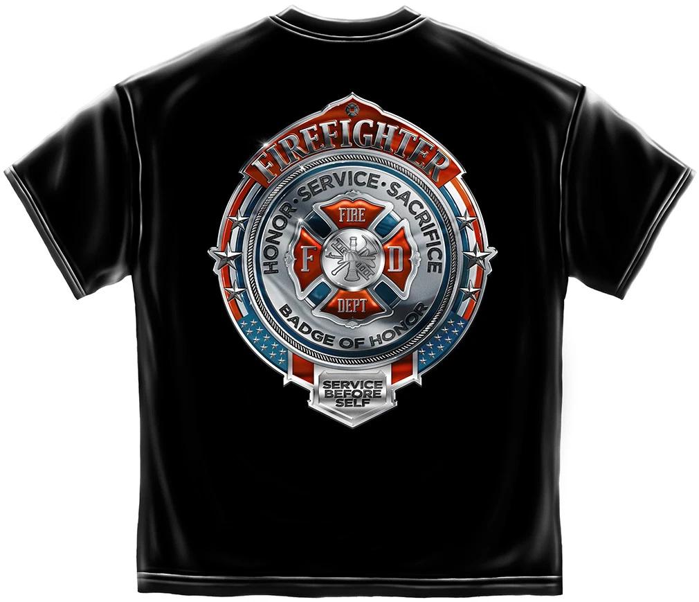 FIREFIGHTER FIRE HONOR SERVICE SACRIFICE WITH CHROME BADGE T-Shirt 4XL