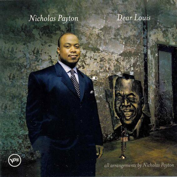 

CD NICHOLAS PAYTON - Dear Louis 5494192 Verve Records 2001 Europe Jazz Used