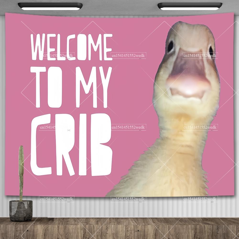 Welcome To My Crib Flag Duck Meme Tapestry For Bedroom Shawty Like A Melody Wall Hanging Tapestry Aesthetic Room Decor Wallpaers