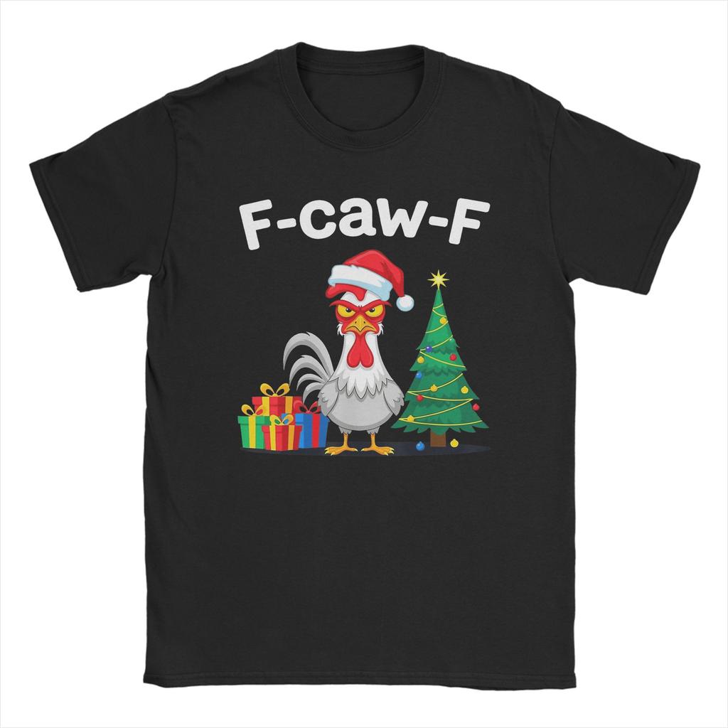 FCawF Christmas Rooster F Cawf Chicken XMas Men T Shirts Awesome Tees Short Sleeve Crew Neck TShirt Cotton Summer Clothing