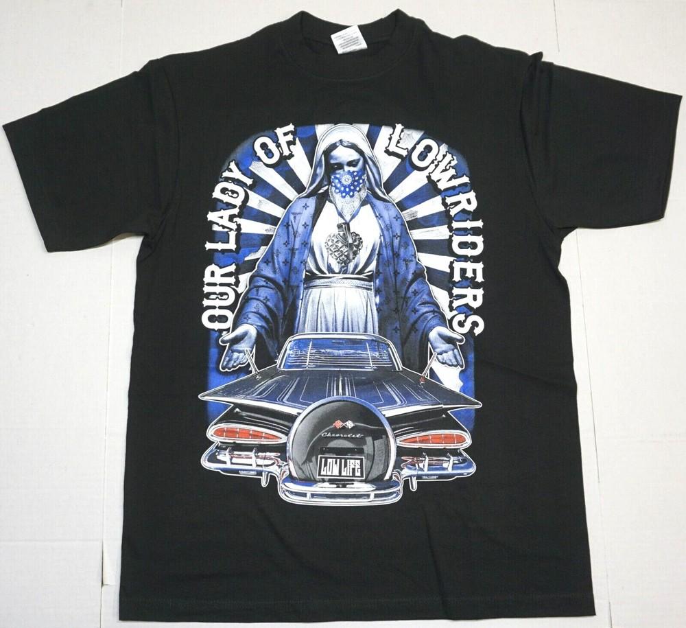 LOWRIDER T-shirt Our Lady Of Guadalupe Low Rider Urban Streetwear Men s Tee New Unisex T-Shirt M