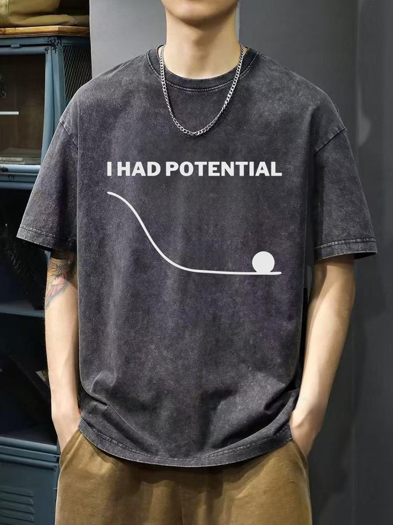 

I Had Potential Vintage Washed T Shirt Mens Women Cotton Tee Harajuku Streetwear Oversize Casual Summer Vintage Harajuku ONeck XL