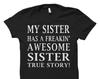 Sister Gift from Sister. Shirt from Sister. Sister Shirt. Funny Sister Gift. Gift for Sister Awesome Sister Shirt Sis Gift. Sis Shirt #OS617