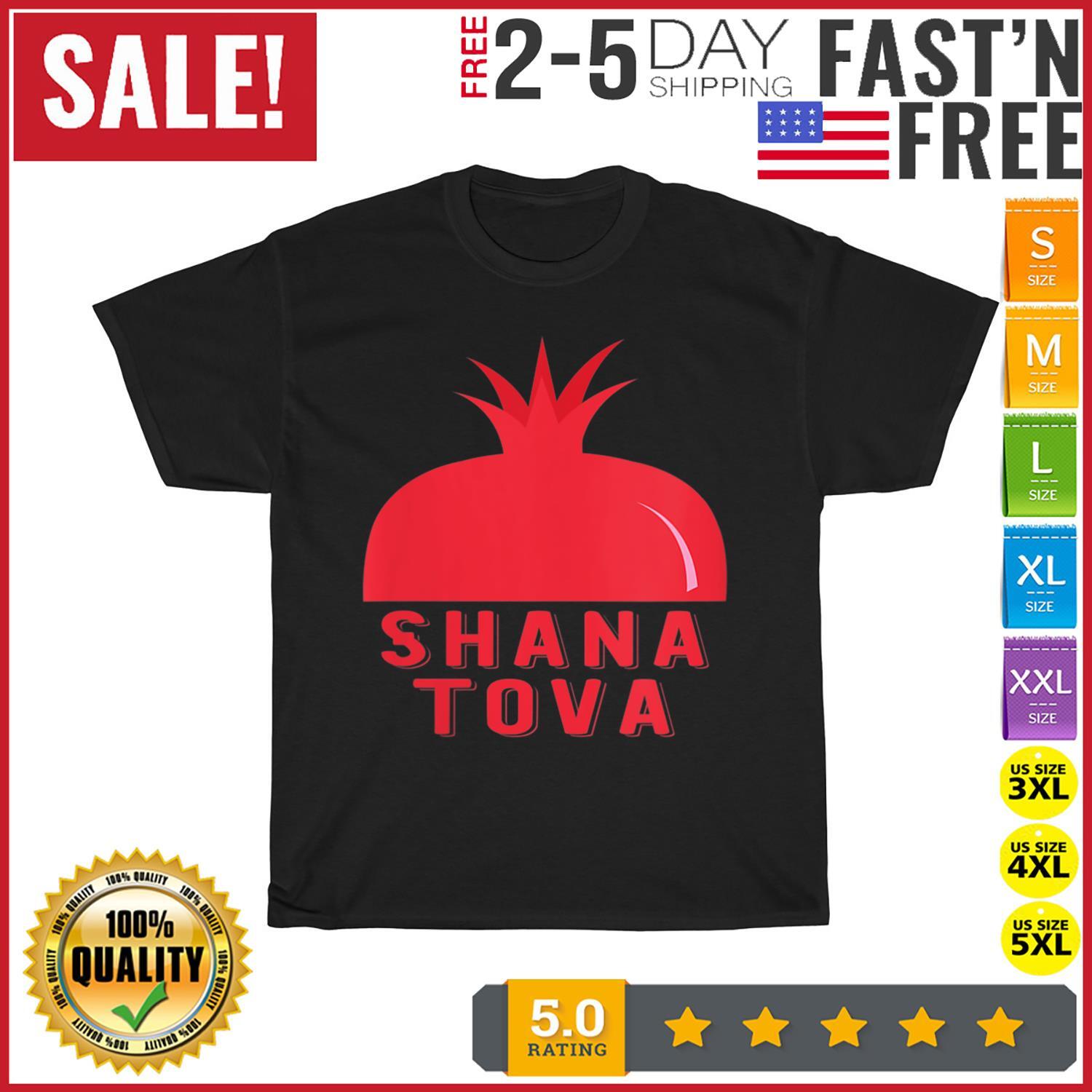 Rosh Hashanah Pomegranate Saying Shana Tova Jewish Holiday T Shirt Mens Womens Tees Top Men Women NEW 4XL