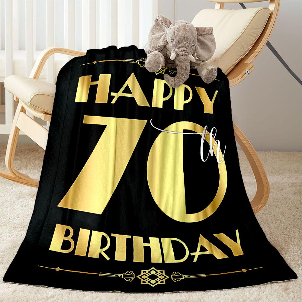 1pc Happy 70th Birthday Celebration blanket Soft and Warm for Sofa Office Camping Travel Livingroom Great Gift for Friends and Family Comfortable