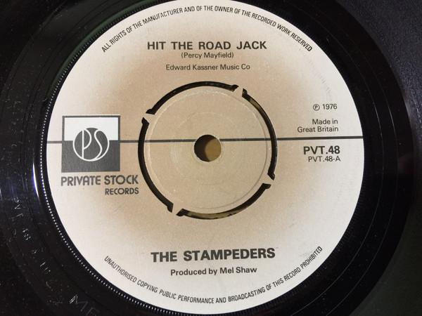 

7-дюймовая пластинка STAMPEDERS Hit The Road Jack Hard Lovin Wom PVT48 Private Stock 1976 UK Rock Б/у