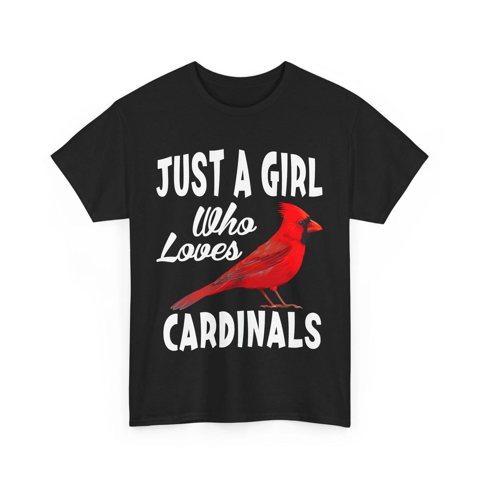 Just a Girl Who Loves Cardinals Shirt, Cardinal Birds Lovers Women Girls T-shirt M