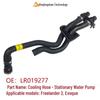 LR019277 Cooling Hose for Land Rover Freelander/Evoque Heating System