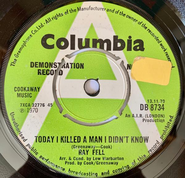 

7-дюймовая пластинка RAY FELL Today I Killed A Man I Didn t Know DB8734PROMO Columbia 1970 UK Поп Б/у