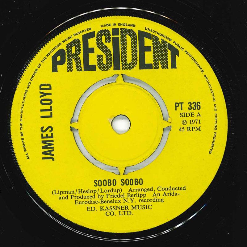 7inch Record JAMES LLOYD - Soobo Soobo PT336 President Recor 1971 UK Pop Used