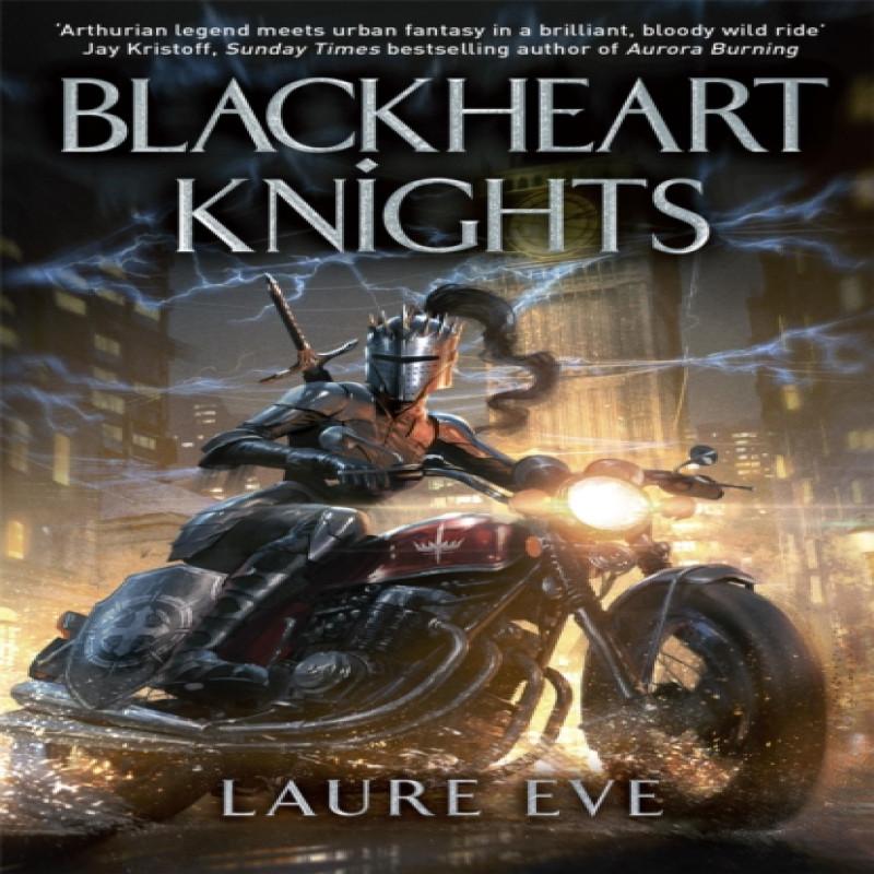 Blackheart Knights by Laure Eve Paperback Book 9781529411782