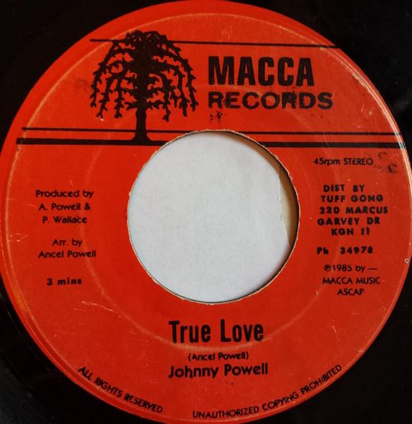 

7inch Record JOHNNY POWELL True Love NONE Macca Music Jamaica Reggae Ska Dub Used