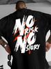 Slogan NO RISK NO STORY Printed Tshirt Summer Outdoor Breathable and Comfortable Slightly Shoulderdown Version