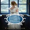 The Captivating Lady Charlotte by Carolyn Miller Paperback Book 9780825444517