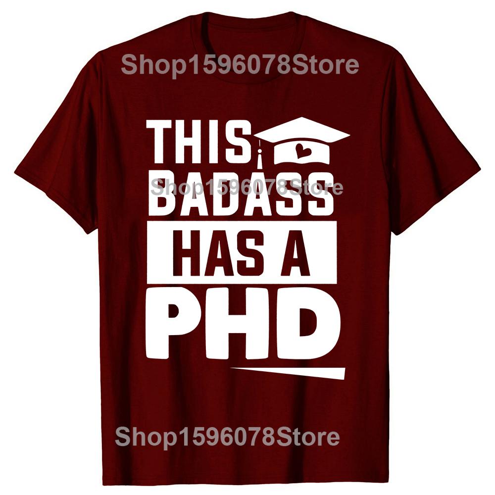 Funny PhD Graduation Doctor Student Tshirts Men Womens Fashion Casual Tshirt 100 Cotton Loose Oversized T Shirt