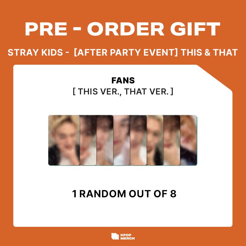[Pre-order] Stray Kids - [After Party EVENT] THIS & THAT
