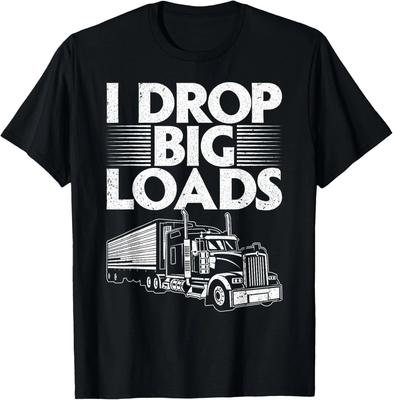 Funny Trucker Design for Men Women Semi Truck Driver Lover T-Shirt