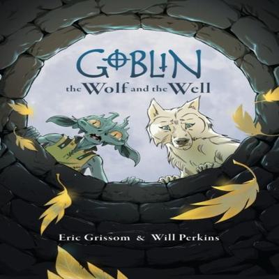 Goblin Volume 2 O Lobo e o Poço por Will Perkins Livro de Bolso 9781506738697