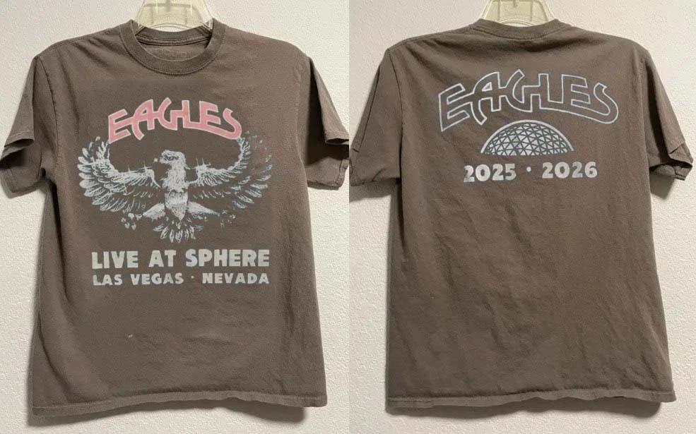New 2 side Eagles Live At Sphere Las Vegas Nevada 2025 2026 shirt VK02421 M
