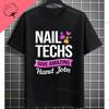 Funny I May Not Be Perfect But My Nails Are Slogan Unisexicurist Graphic Tshirt Pure Cotton Shortsleeve Round Neck Casual Tee