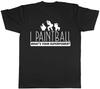 I Paintball What's Your Superpower? Unisex Mens Womens Ladies T-Shirt Tee
