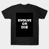Men Black Print T-shirt Lily Tomlin Evolve Or Die No-Cut Transfer Paper Print Cotton Tshirt
