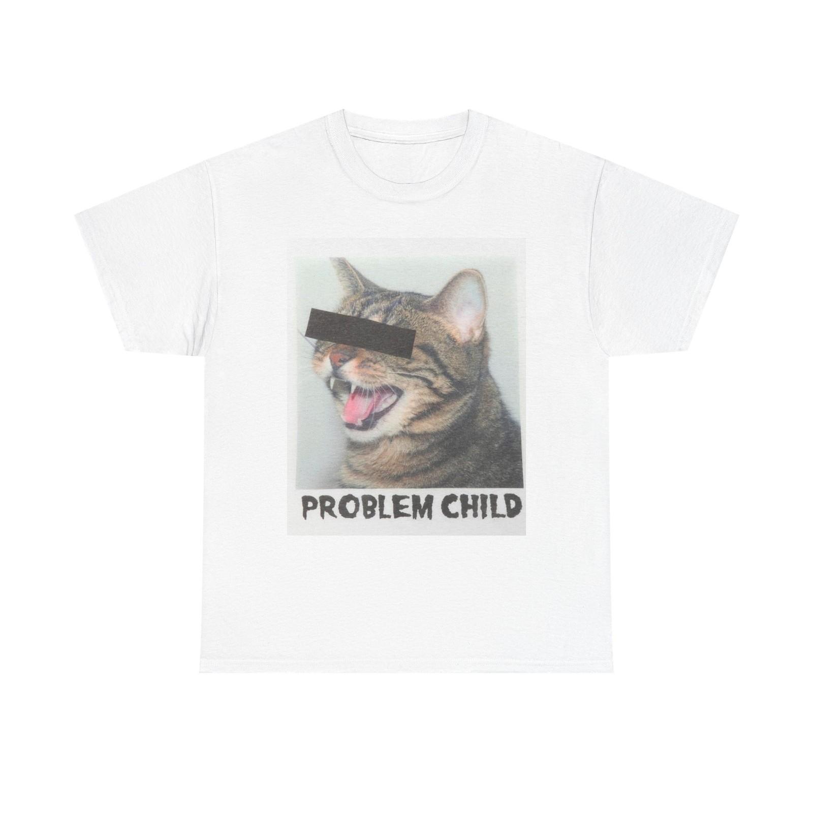 

Problem Child Funny Cat Graphic T Shirt Mens Womens Tees Top Unisex Heavy Cotton Tee BRAND NEW M
