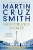 Independence Square by Martin Cruz Smith Paperback Book 9781398510456