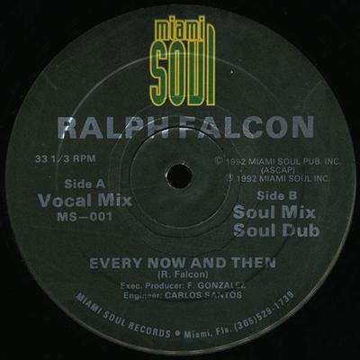 12inch Record RALPH FALCON - Every Now And Then MS001 Miami Soul 1992 US Dance & Electronica Used
