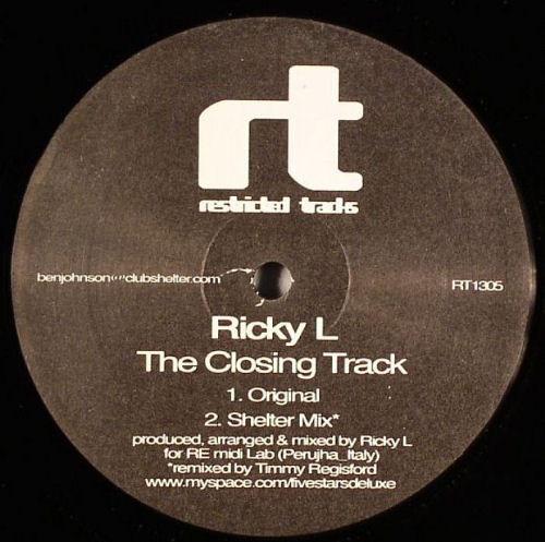 

12inch Record RICKY L The Closing Track RT1305 Restricted Trac 2007 US Dance Electronica Used