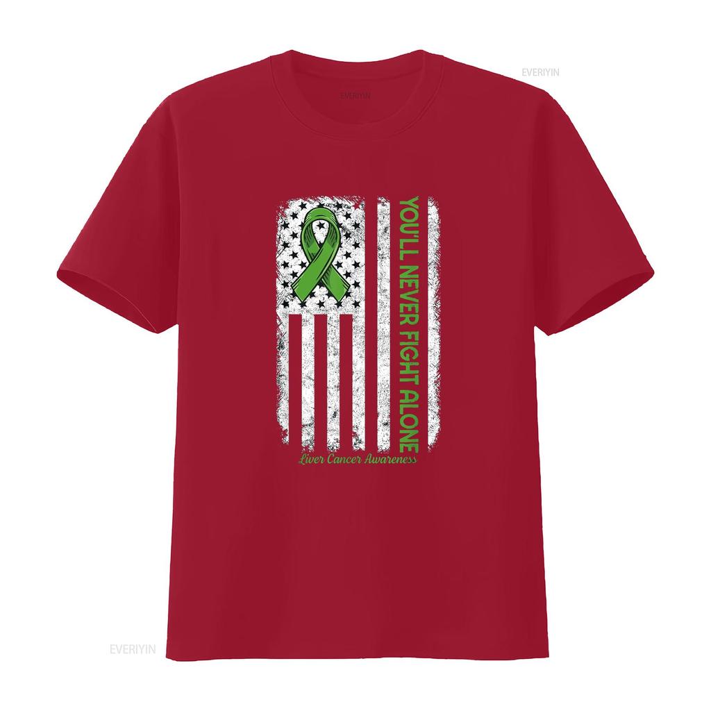 You Ll Never Fight Alone Flag Green Liver Cancer Awareness T Shirt Vintage Washed Versatile Breathable Stretched Casual Stylish