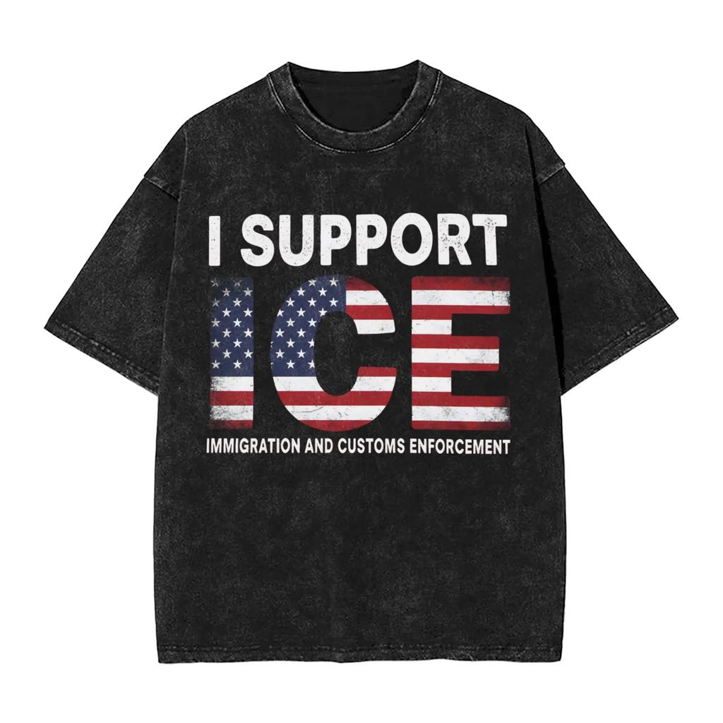 I Support Ice Immigration Customs Enforcement Patriot Slogan Print Tshirt Women Men Vintage Washed Oversized Cotton Summer Tee