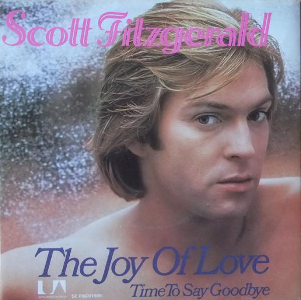 7inch Record SCOTT FITZGERALD  Joy Of Love 5C00661989 UNITED ARTISTS 1978 Netherland Pop Used