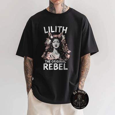 Lilith The Original Rebel Girl Feminine Gothic Occult Witchy T-Shirt