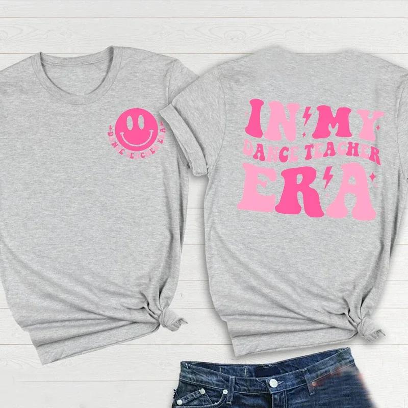 In My Dance Teacher Era T-Shirt Damen Retro Tanzlehrer T-Shirt Zurück zur Schule Baumwolle Lässig Kurzarm T-Shirts Übergröße Kleidung