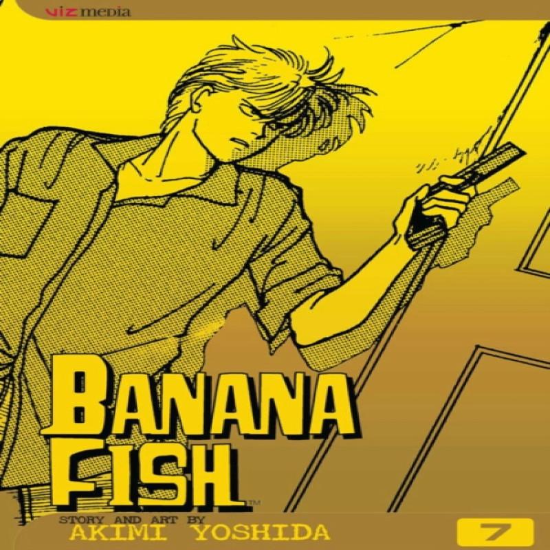 Banana Fish Vol. 7 by Akimi Yoshida Paperback Book 9781591164197