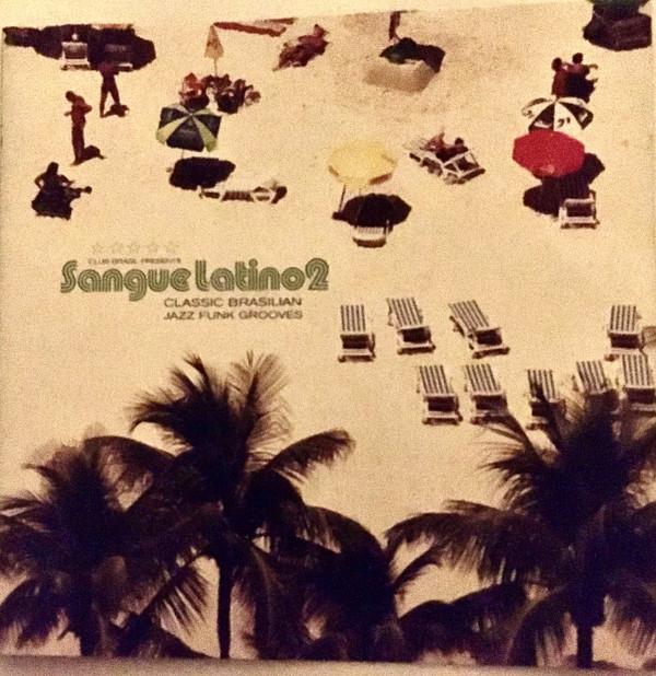 

CD VARIOUS - Sangue Latino 2 CB03 Club Brasil 2003 Europe Latin Used