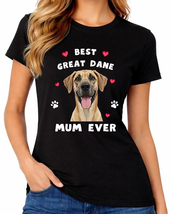 Best Great Dane Mum Ever Ladies T-Shirt Cute Dog Mother Gift Tee S