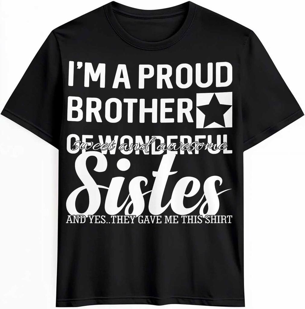 Proud Brother of Wonderful Sisters T-shirt