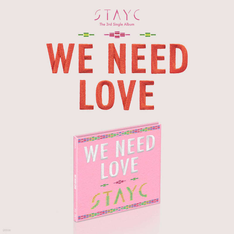 

STAYC - 3rd Single Album: WE NEED LOVE [Digipack ver.] [Limited Edition]