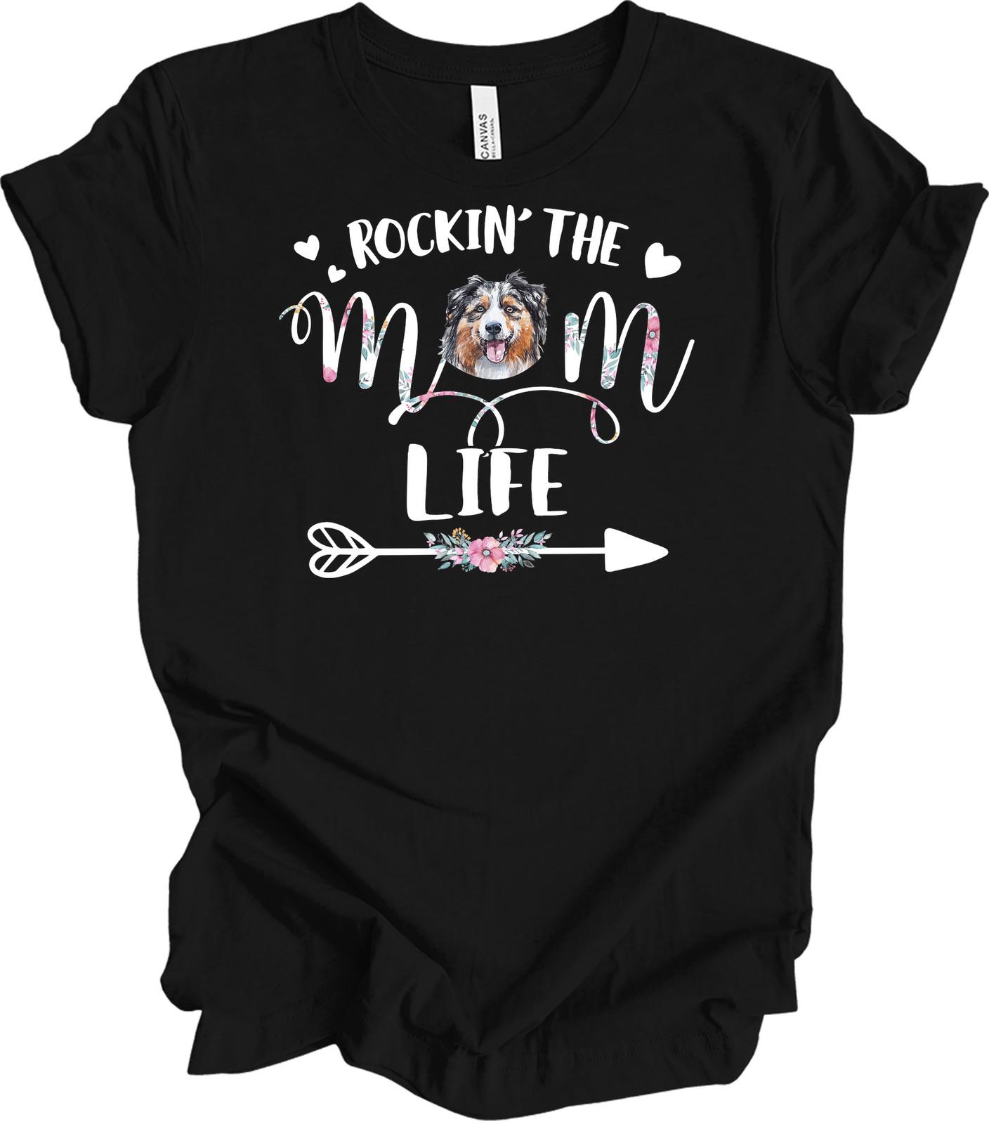 Rockin The Australian Shepherd Mom Life T-Shirt M