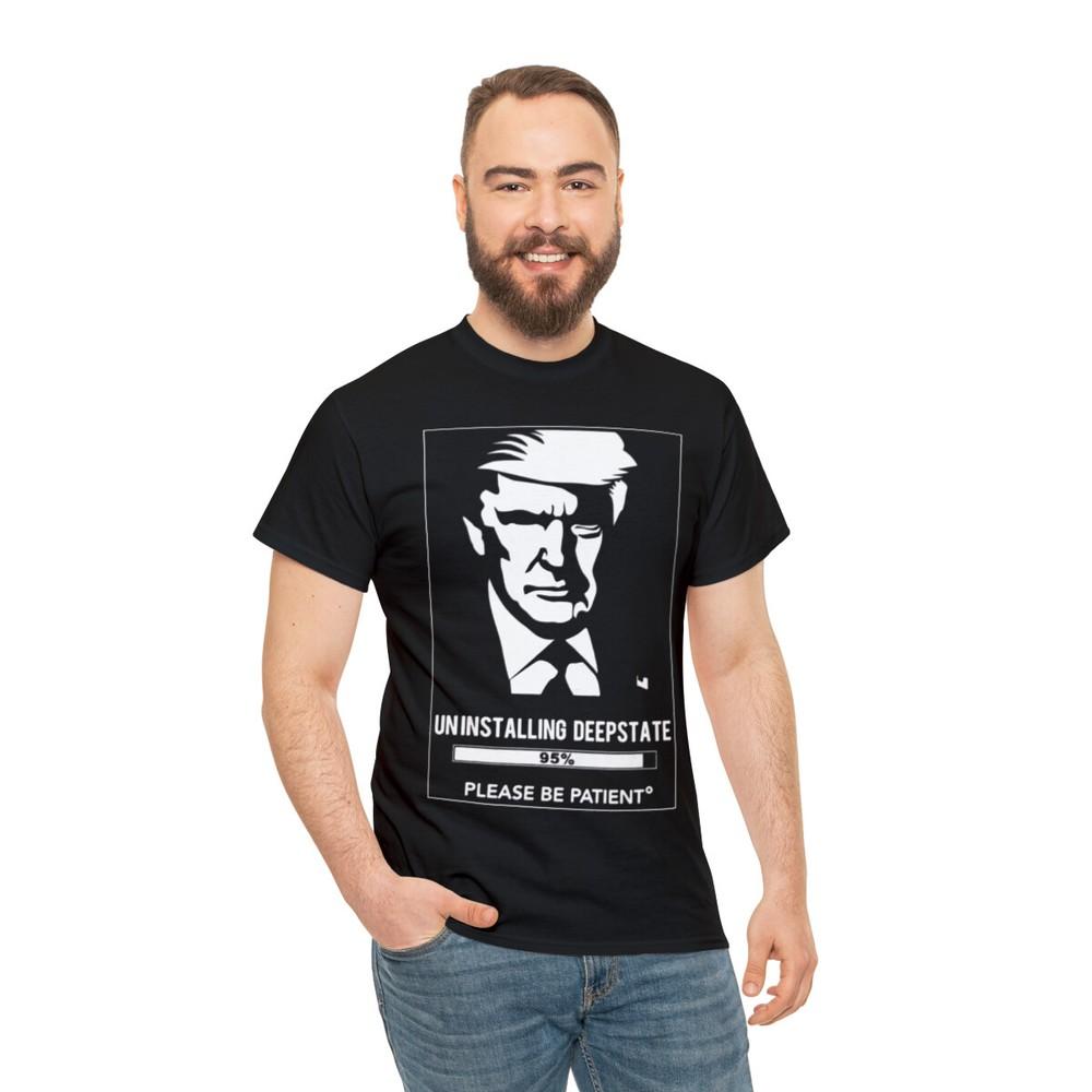 Trump 2024 Uninstalling Deepstate Please Be Patient Short Sleeve Tee Unisex T-Shirt XXXXL