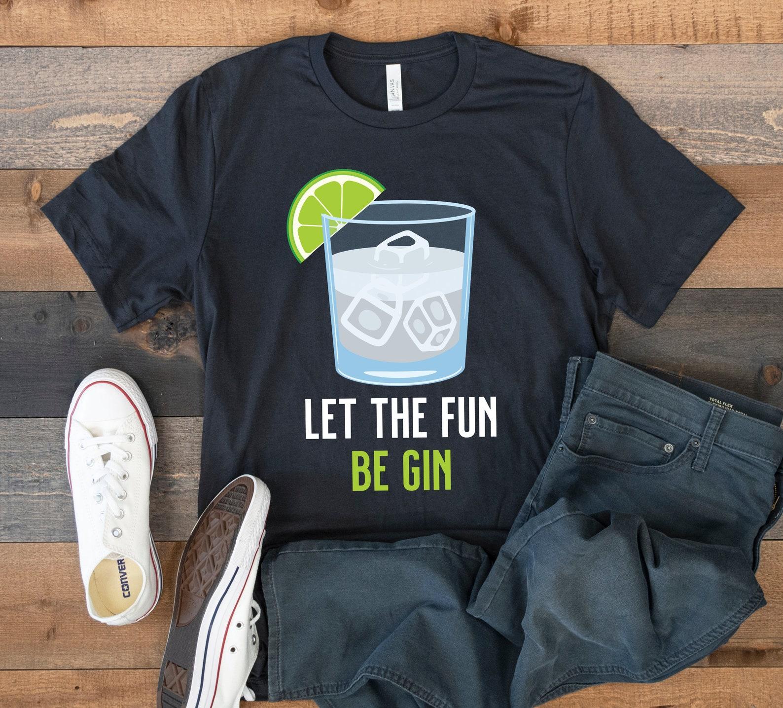 Gin T-Shirt, Funny Gin Cocktail Tee, Gin and Tonic Tank Top, T-shirt, T-shirt,T-shirt 2XL
