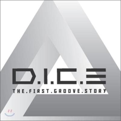 D.I.C.E 1st Album - Groove Story