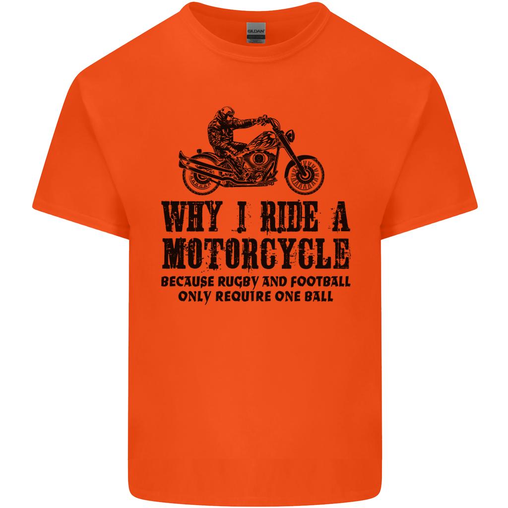 Why I Ride a Motorcycle Biker Funny Bike Unisexs Light Cotton TShirt