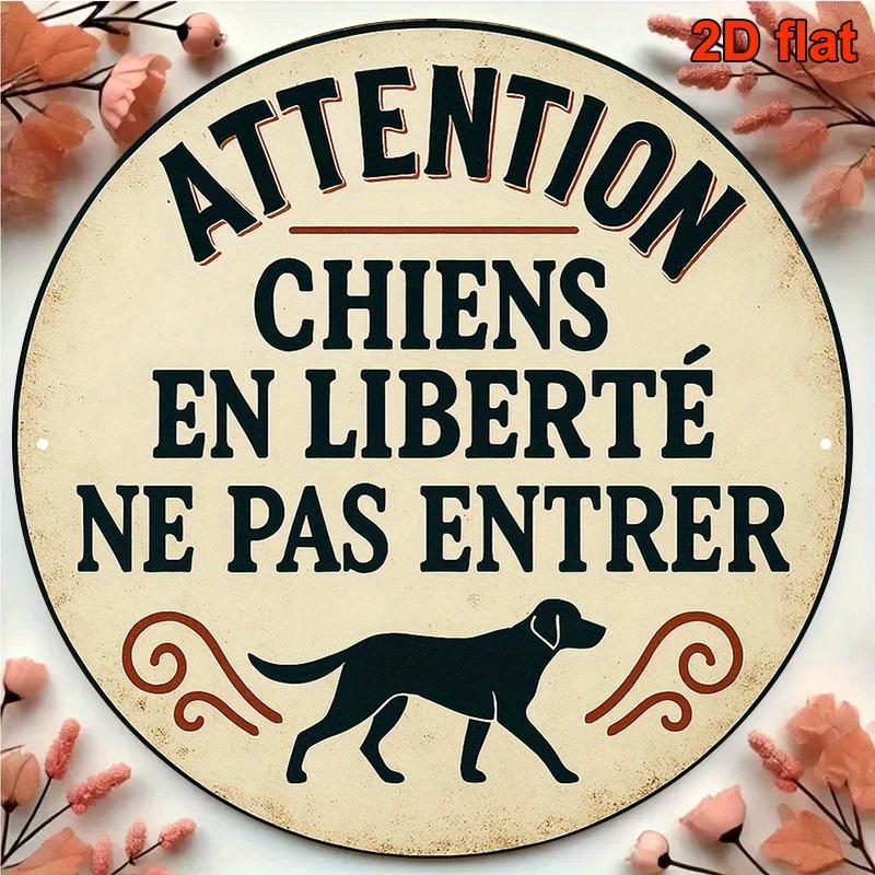 D Flat D Flat pc inch Round French Aluminum Sign Vintage Decorative Plaque About Beware Free Dog No Entry Pe