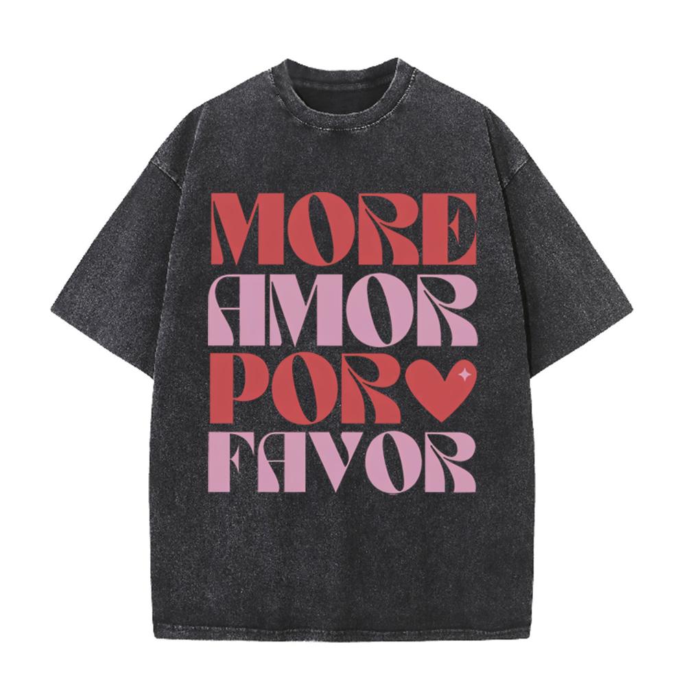 2026 Vintage Nero Lavato More Amor Por Favor T-shirt Grafica Stampa Testo Amore Spagnolo Oversize Casual Manica Corta T-shirt