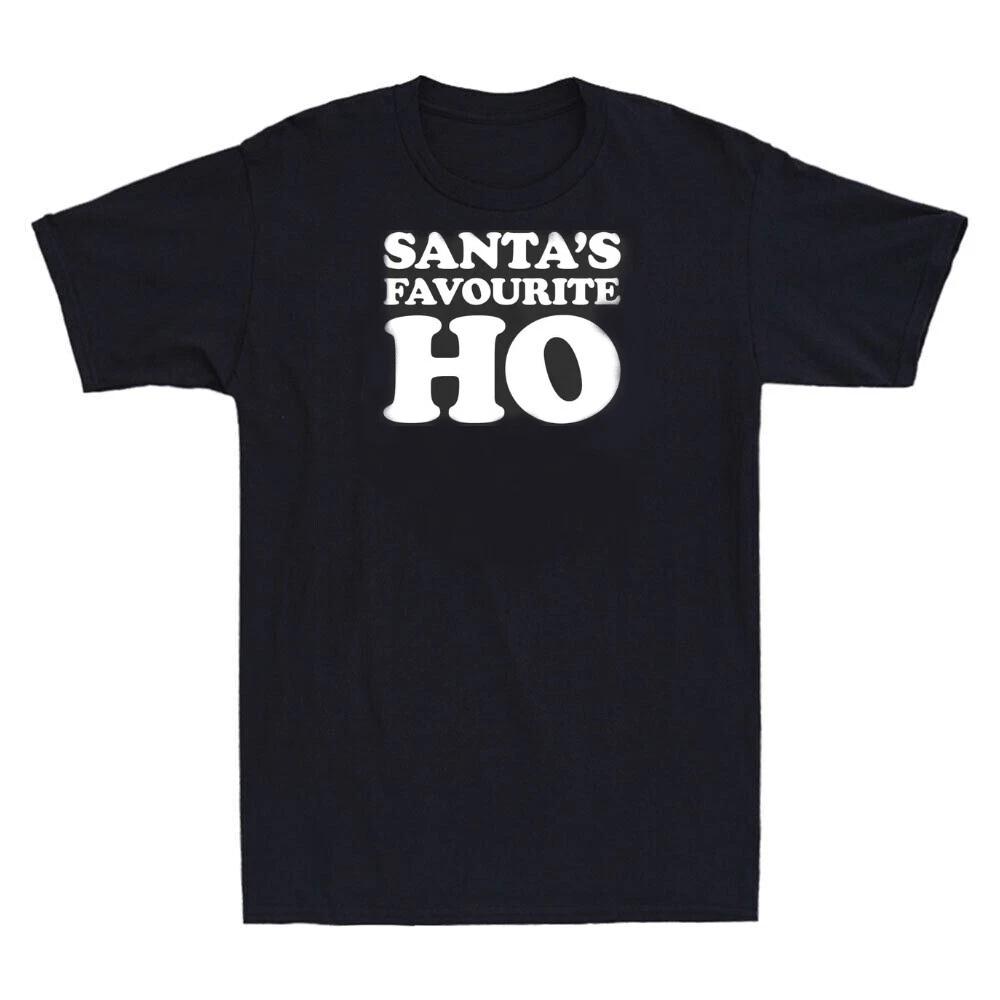 SANTA S FAVOURITE HO - FUNNY CHRISTMAS SLOGAN Mens T-Shirt XL